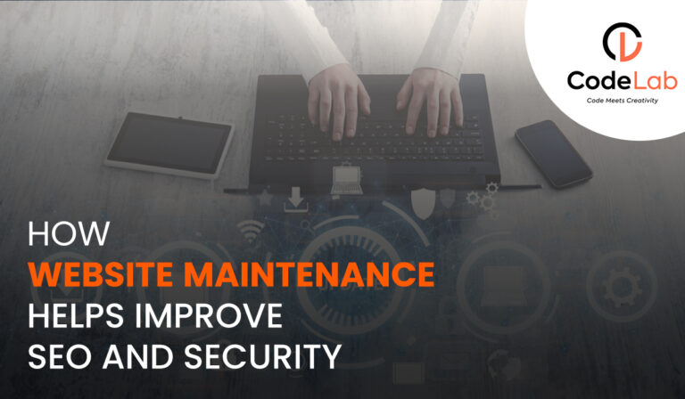 How Website Maintenance Helps Improve SEO and Security